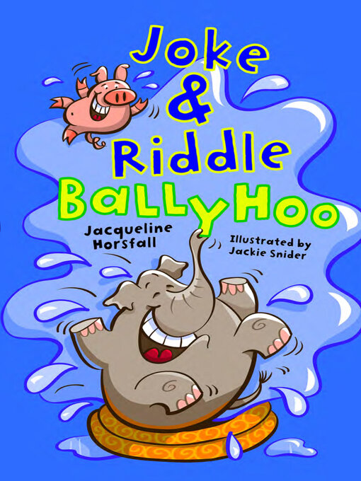 Title details for Joke & Riddle Ballyhoo by Jacqueline Horsfall - Available
